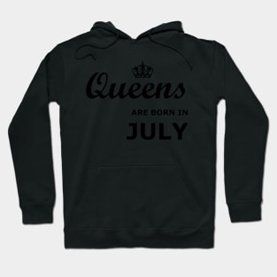 Queens are born in July Hoodie